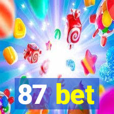 87 bet